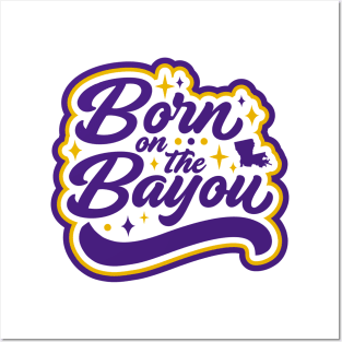 Born on the Bayou // Purple and Gold Word Art Posters and Art